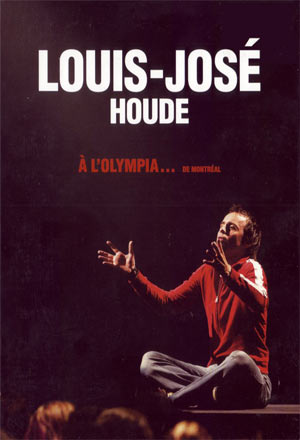 Louis José Houde à l olympia de Montréal