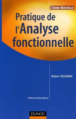 Pratique de l'Analyse Fonctionnelle Pratique de l'Analyse Fonctionnelle