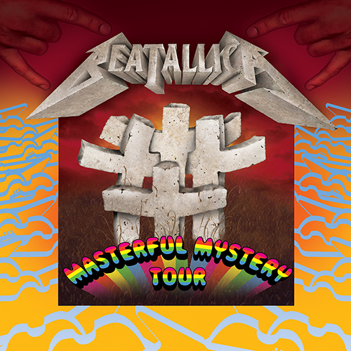 Beatallica Masterful Mystery Tour