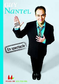 Guy Nantel   Les vraies affaires