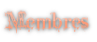 Membres