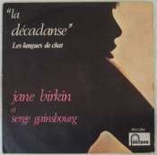 BIRKIN JANE & GAINSBOURG SERGE - La décadanse - 45T (SP 2 titres)