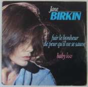 BIRKIN JANE - Fuir le bonheur - 45T (SP 2 titres)
