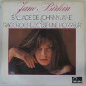 BIRKIN JANE - Ballade de Johnny-Jane - 45T (SP 2 titres)