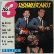 LOS 3 SUDAMERICANOS - Oh oh Sheriff - 45T (EP 4 titres)