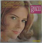 GALL FRANCE - Laisse tomber les filles - 45T (EP 4 titres)