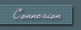 Connexion