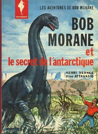 Bob Morane en BD - tomes 01 � 10