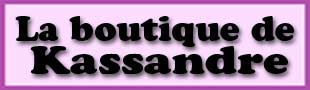 LA BOUTIQUE DE KASSANDRE