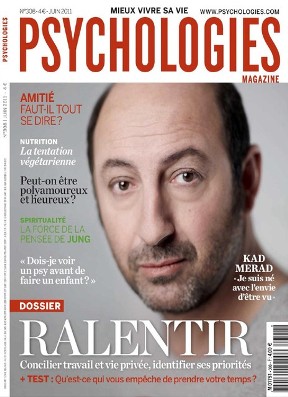Psychologies Magazine N°308 - Juin 2011