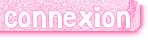 Connexion