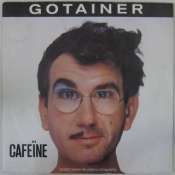 GOTAINER RICHARD - Caféïne - 45T (SP 2 titres)