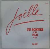 IL ETAIT UNE FOIS - JOËLLE - Tu sonnes - 45T (SP 2 titres)