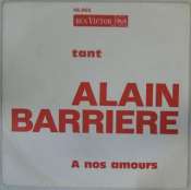 BARRIÈRE ALAIN - A nos amours - 45T (SP 2 titres)