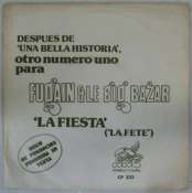 FUGAIN MICHEL & LE BIG BAZAR - La fête - 45T (SP 2 titres)