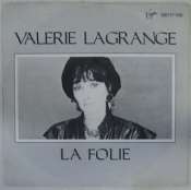 LAGRANGE VALÉRIE - La folie - 45T (SP 2 titres)