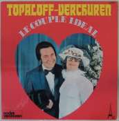 TOPALOFF PATRICK & VERCHUREN ANDRÉ - Le couple idéal - 45T (SP 2 titres)