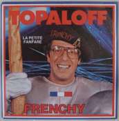 TOPALOFF PATRICK - Frenchy - 45T (SP 2 titres)