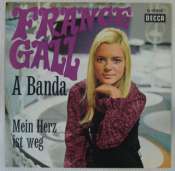 GALL FRANCE - A banda - 45T (SP 2 titres)
