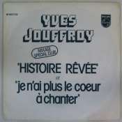 JOUFFROY YVES - Histoire révée - 45T (SP 2 titres)
