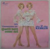 KESSLER SISTERS - Quelli belli come noi - 45T (SP 2 titres)