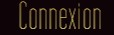 Connexion