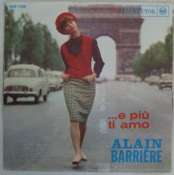 BARRIÈRE ALAIN - ...e piu ti amo - 45T (SP 2 titres)
