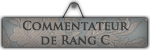 Commentateur (Rang C) Commentateur (Rang C)