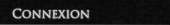 Connexion
