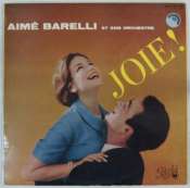 BARELLI AIMÉ - Joie ! - 33T