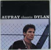 AUFRAY HUGHES - Chante Dylan - 33T
