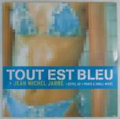 JARRE JEAN-MICHEL - Tout est bleu - Maxi 45T