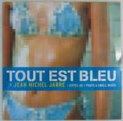 JARRE JEAN-MICHEL - Tout est bleu - Maxi 45T