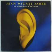 JARRE JEAN-MICHEL - En attendant Cousteau - 33T