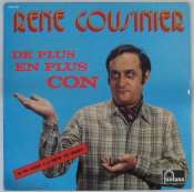 COUSINIER RENÉ - De plus en plus con - 33T