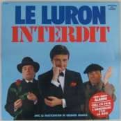 LE LURON THIERRY - Le Luron interdit - 33T