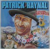 RAYNAL PATRICK - Les clubs de vacances - 33T