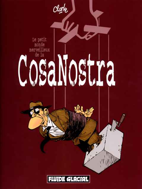 Le Petit Monde merveilleux de la Cosa Nostra
