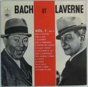 BACH ET LAVERNE - Volume 1 - 33T