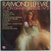 LEFÈVRE RAYMOND ET SON GRAND ORCHESTRE - N°21 - 33T