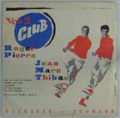 PIERRE ROGER & THIBAULT JEAN MARC - Club Volume 2 - 25 cm