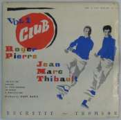 PIERRE ROGER & THIBAULT JEAN MARC - Club Volume 1 - 25 cm