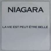 NIAGARA - La vie est peut-être belle - 45T (SP 2 titres)
