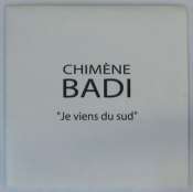 BADI CHIMÈNE - Je viens du Sud - CD single