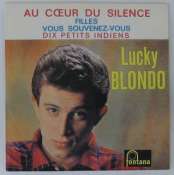 BLONDO LUCKY - Au coeur du silence - CD single