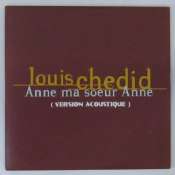 CHÉDID LOUIS - Anne ma soeur Anne - CD single