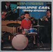 CARL PHILIPPE ( BABY DRUMS) - Allez Blow - 45T (EP 4 titres)