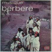 VARIOUS ARTISTS - Musique Berbère du Haut-Atlas - 33T Gatefold