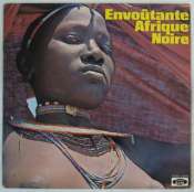 VARIOUS ARTISTS - Envoutante Afrique Noire - 33T