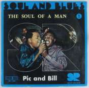PIC AND BILL - The soul of a man - 33T